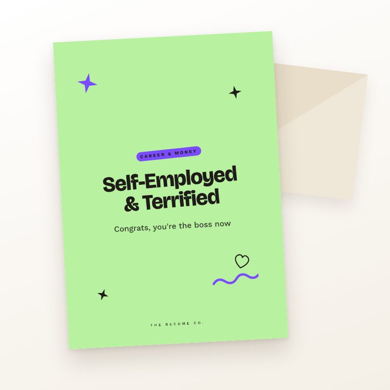 Self-Employed & Terrified