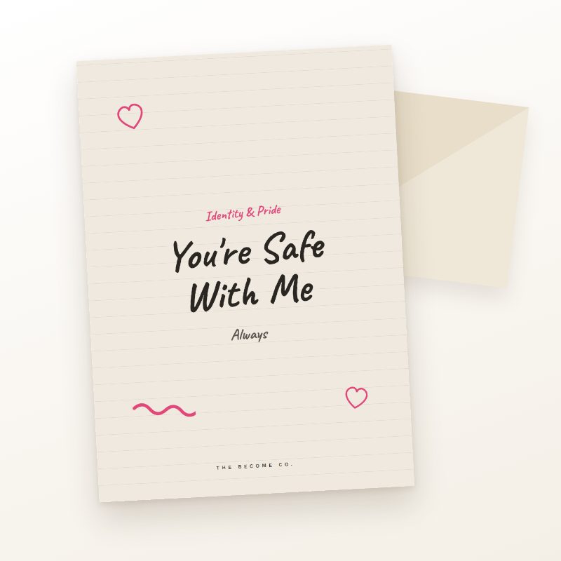 You're Safe With Me