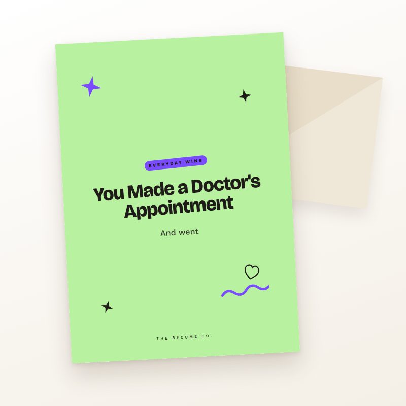 You Made a Doctor's Appointment
