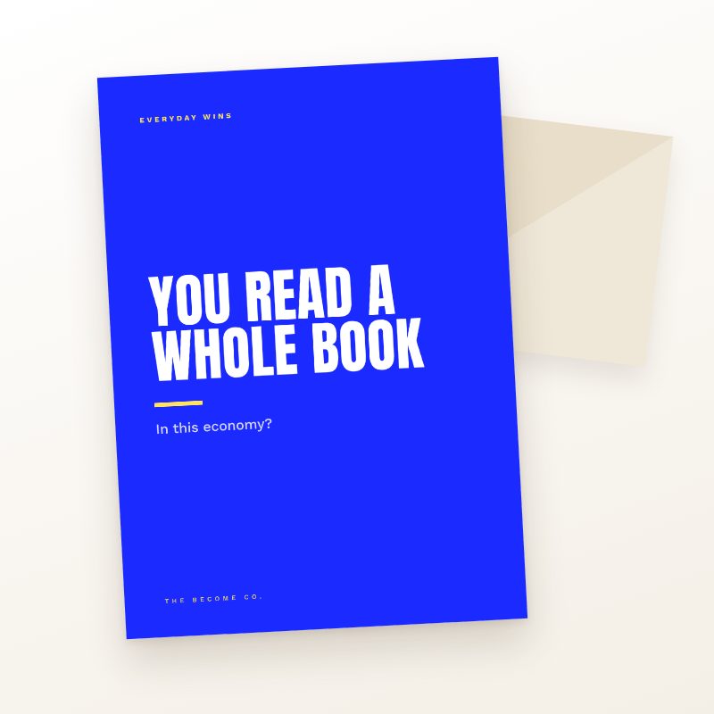 You Read a Whole Book