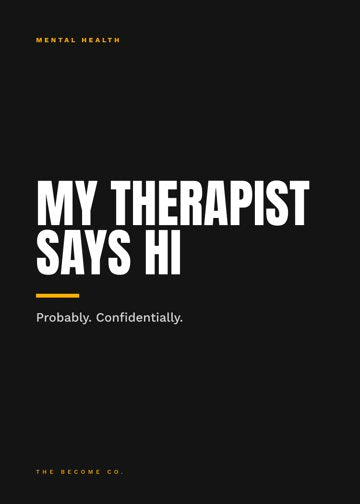 My Therapist Says Hi detail