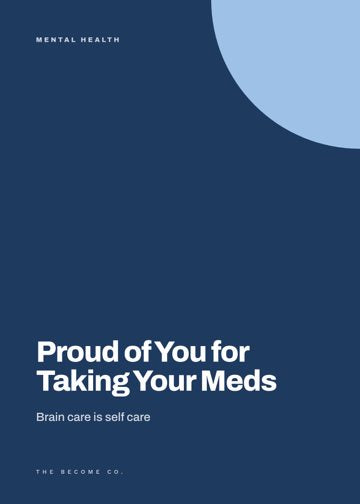 Proud of You for Taking Your Meds detail