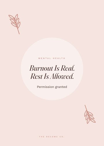 Burnout Is Real. Rest Is Allowed. detail