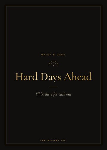 Hard Days Ahead detail