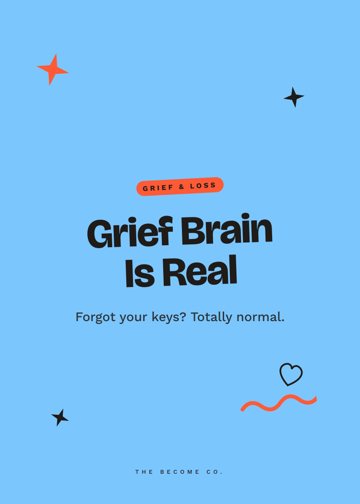 Grief Brain Is Real detail