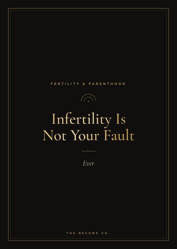 Infertility Is Not Your Fault detail