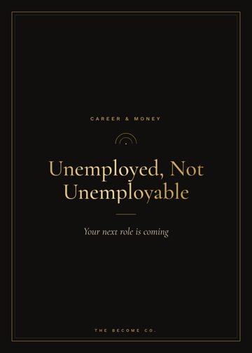 Unemployed, Not Unemployable detail