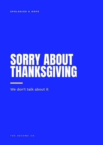 Sorry About Thanksgiving detail