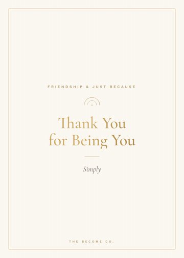 Thank You for Being You detail