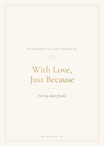 With Love, Just Because detail