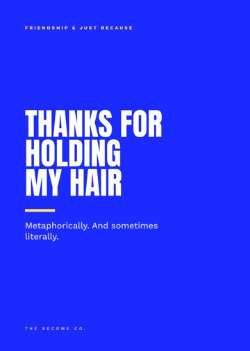 Thanks for Holding My Hair detail