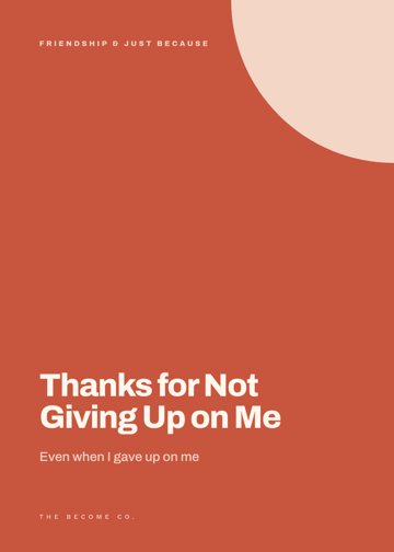 Thanks for Not Giving Up on Me detail