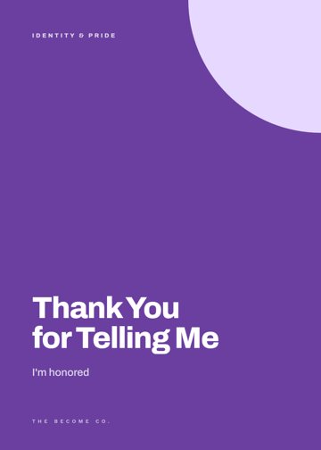Thank You for Telling Me detail