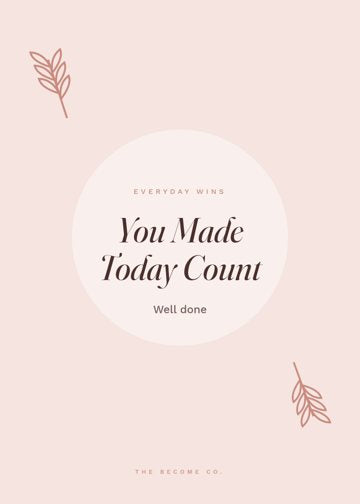 You Made Today Count detail