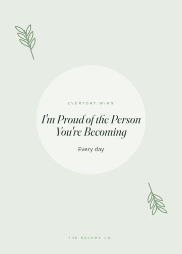 I'm Proud of the Person You're Becoming detail