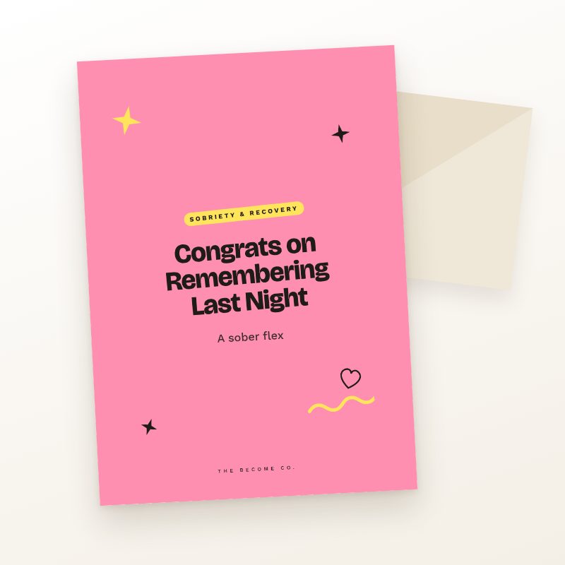 Congrats on Remembering Last Night