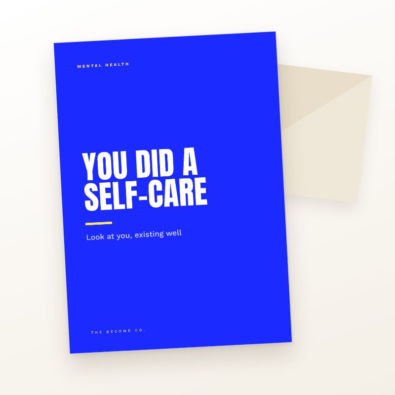 You Did a Self-Care