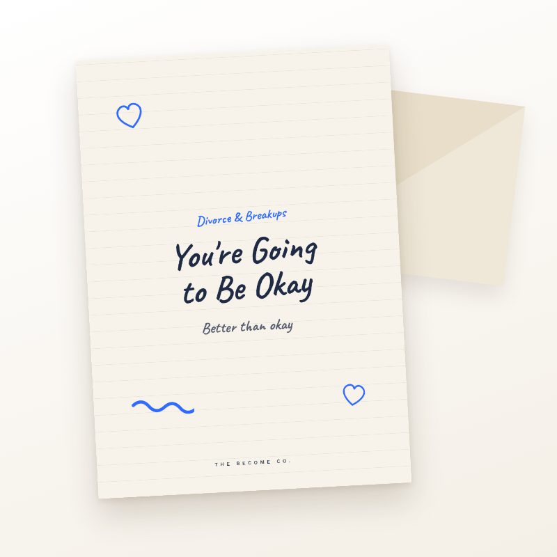 You're Going to Be Okay
