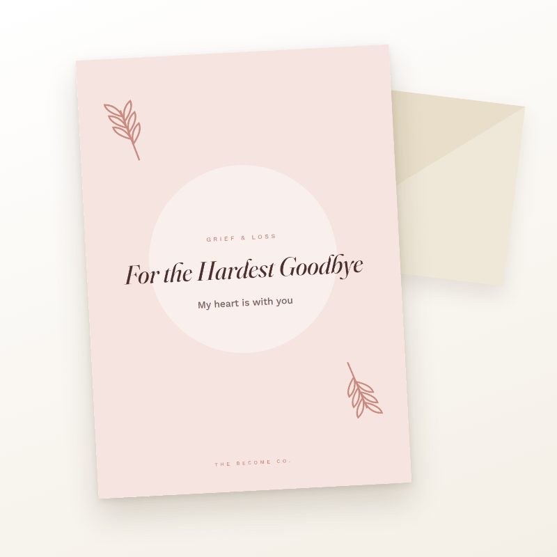 For the Hardest Goodbye