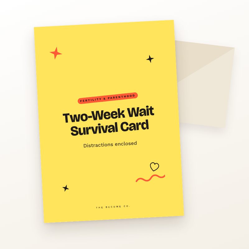 Two-Week Wait Survival Card