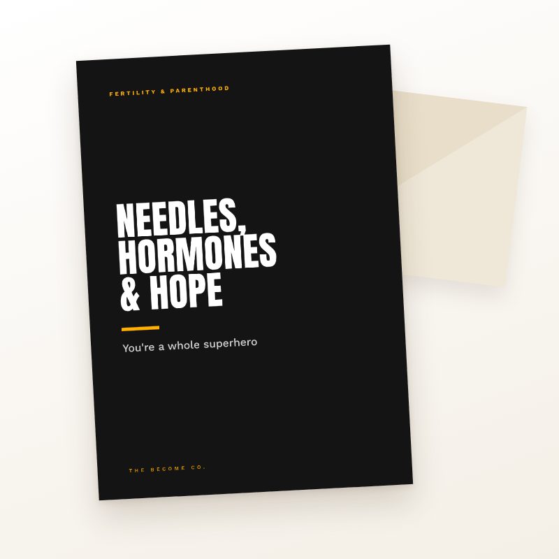 Needles, Hormones & Hope