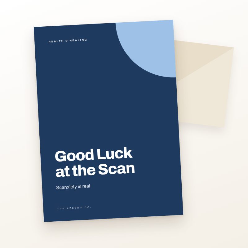Good Luck at the Scan