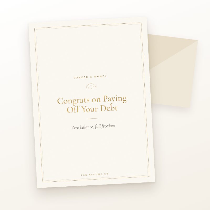 Congrats on Paying Off Your Debt