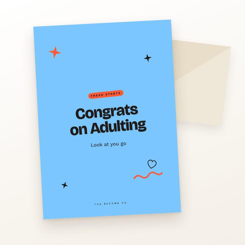 Congrats on Adulting