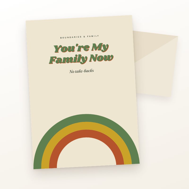 You're My Family Now