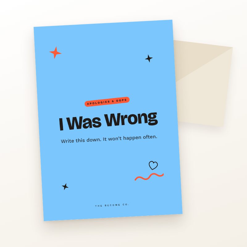 I Was Wrong