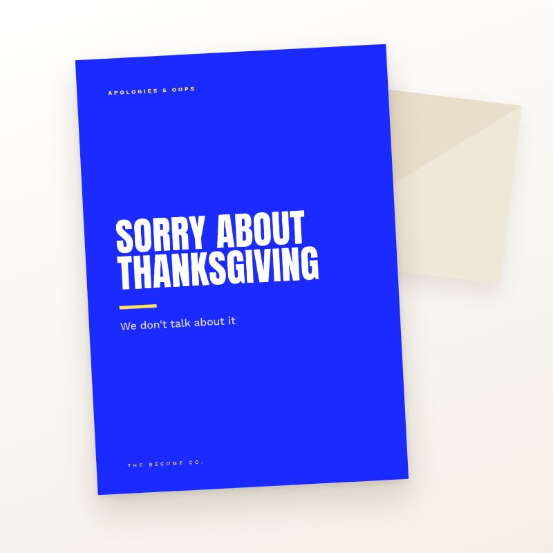 Sorry About Thanksgiving