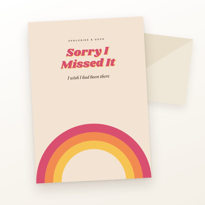 Sorry I Missed It