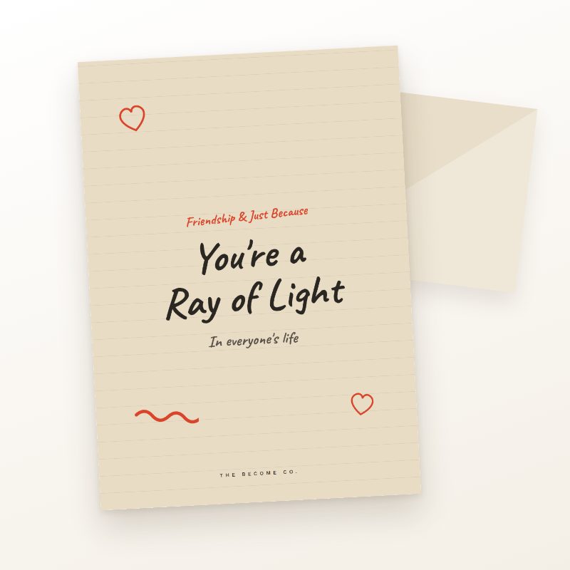 You're a Ray of Light