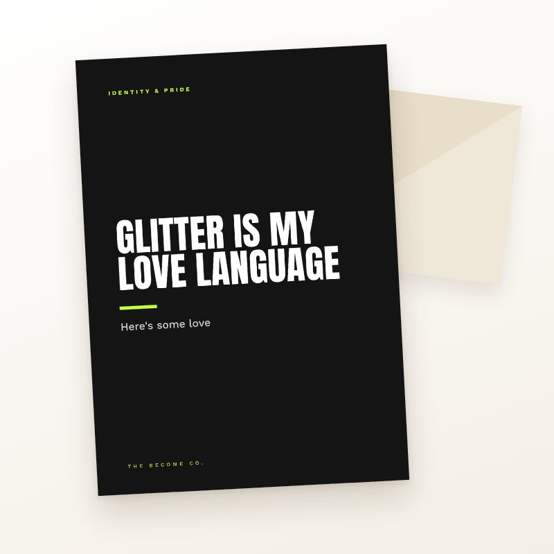 Glitter Is My Love Language