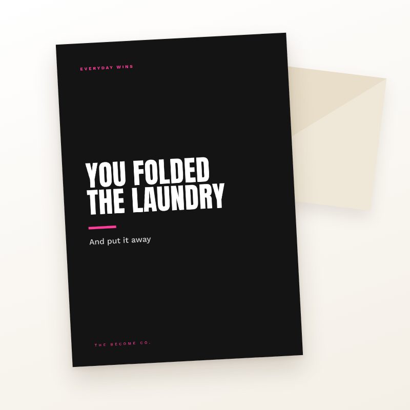 You Folded the Laundry