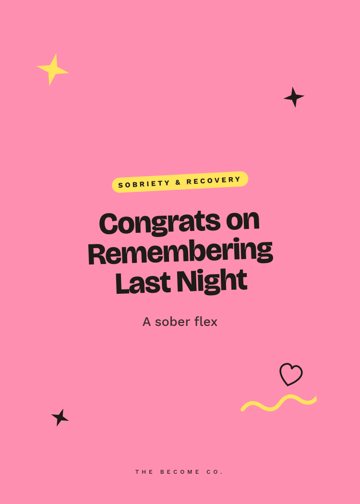 Congrats on Remembering Last Night detail