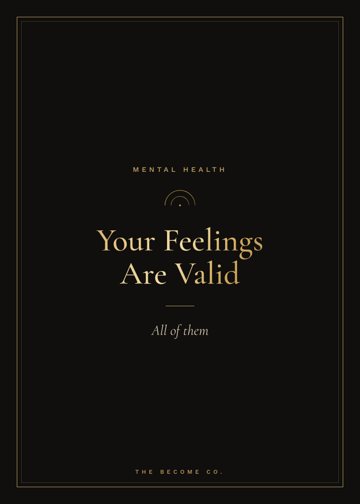 Your Feelings Are Valid detail