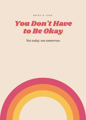 You Don't Have to Be Okay detail
