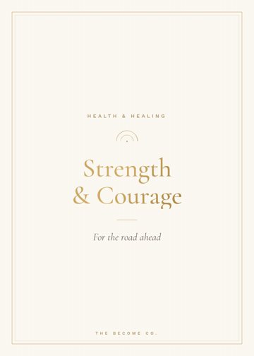 Strength & Courage detail
