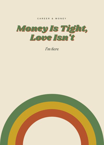 Money Is Tight, Love Isn't detail