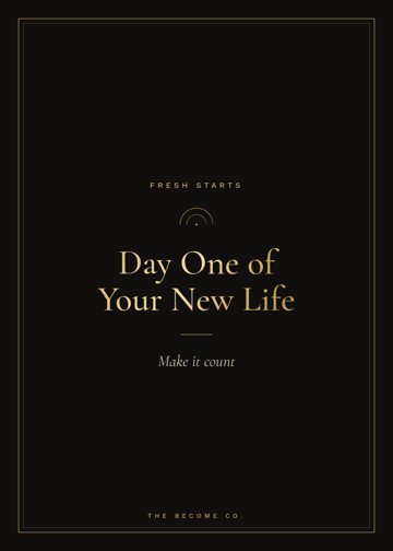 Day One of Your New Life detail