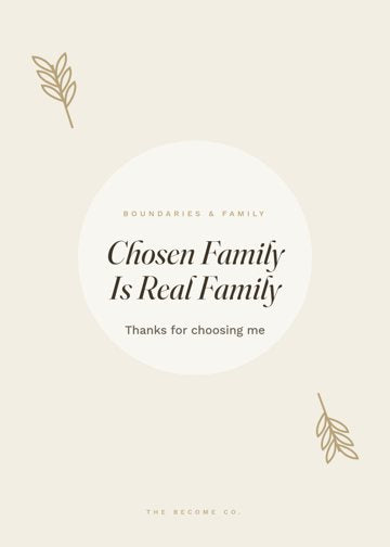 Chosen Family Is Real Family detail