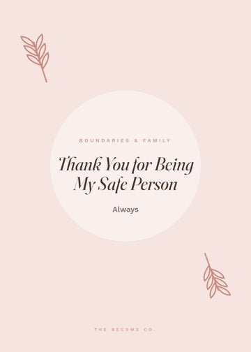 Thank You for Being My Safe Person detail