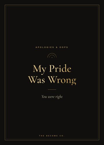 My Pride Was Wrong detail