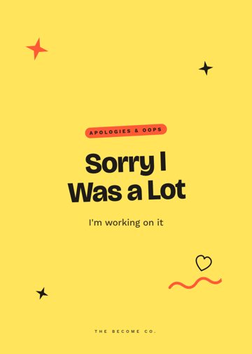 Sorry I Was a Lot detail