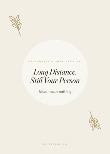 Long Distance, Still Your Person detail