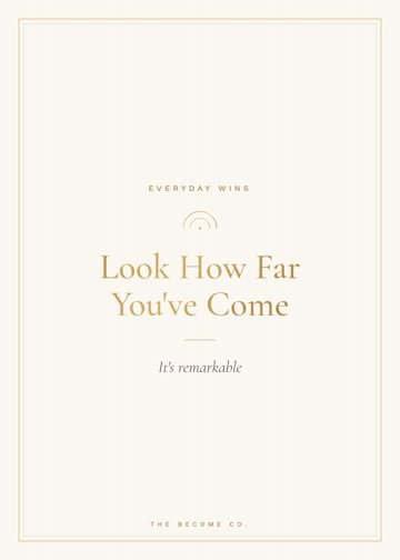 Look How Far You've Come detail
