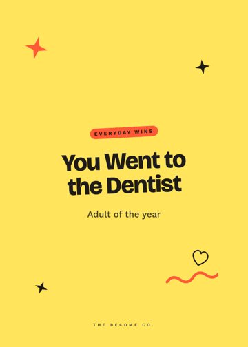 You Went to the Dentist detail
