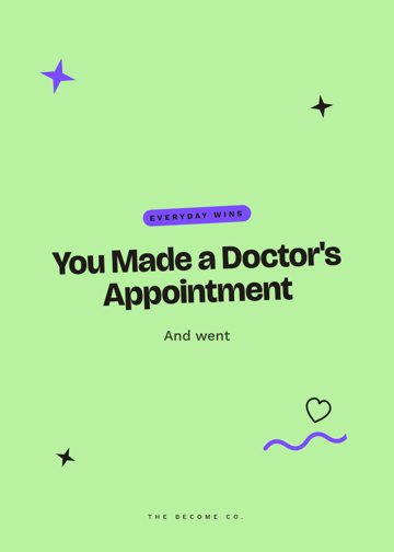 You Made a Doctor's Appointment detail
