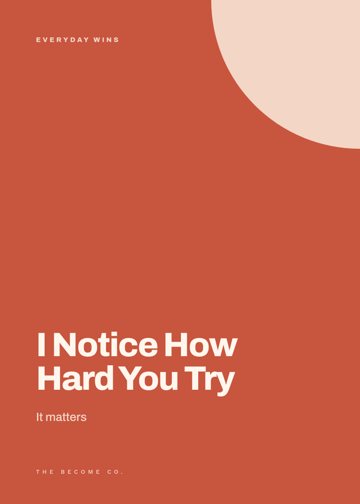 I Notice How Hard You Try detail
